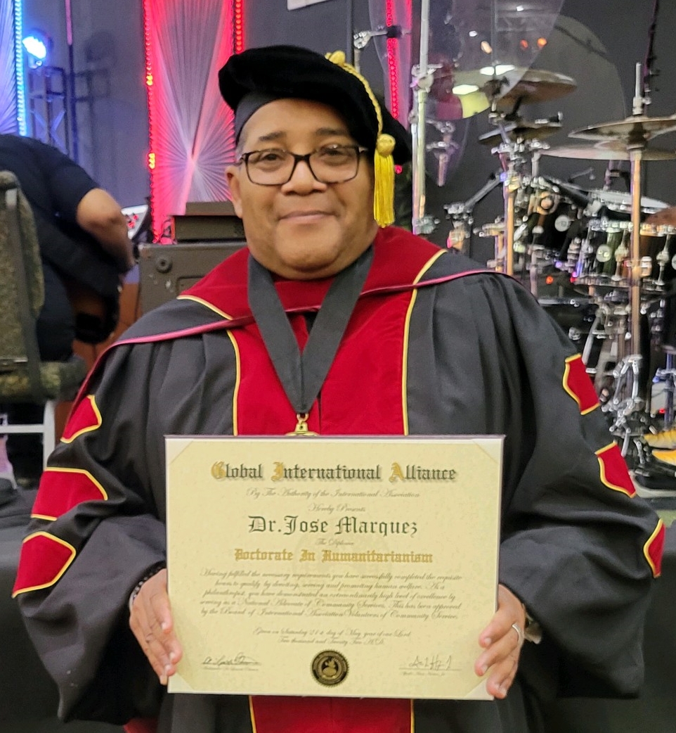 JOSE MARQUEZ RECEIVES DOCTORATE DEGREE FROM GLOBAL INTERNATIONAL ALLIANCE  UNIVERSITY